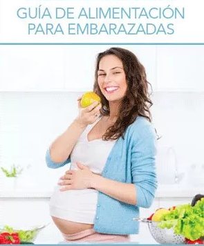 Guía de Alimentación Para Embarazadas